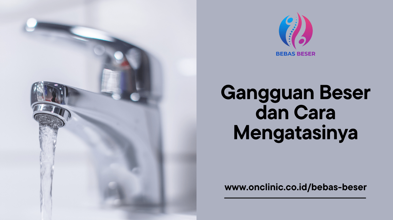 Gangguan Beser dan Cara Mengatasinya